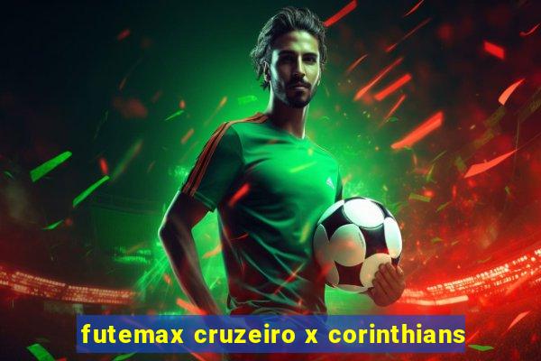 futemax cruzeiro x corinthians